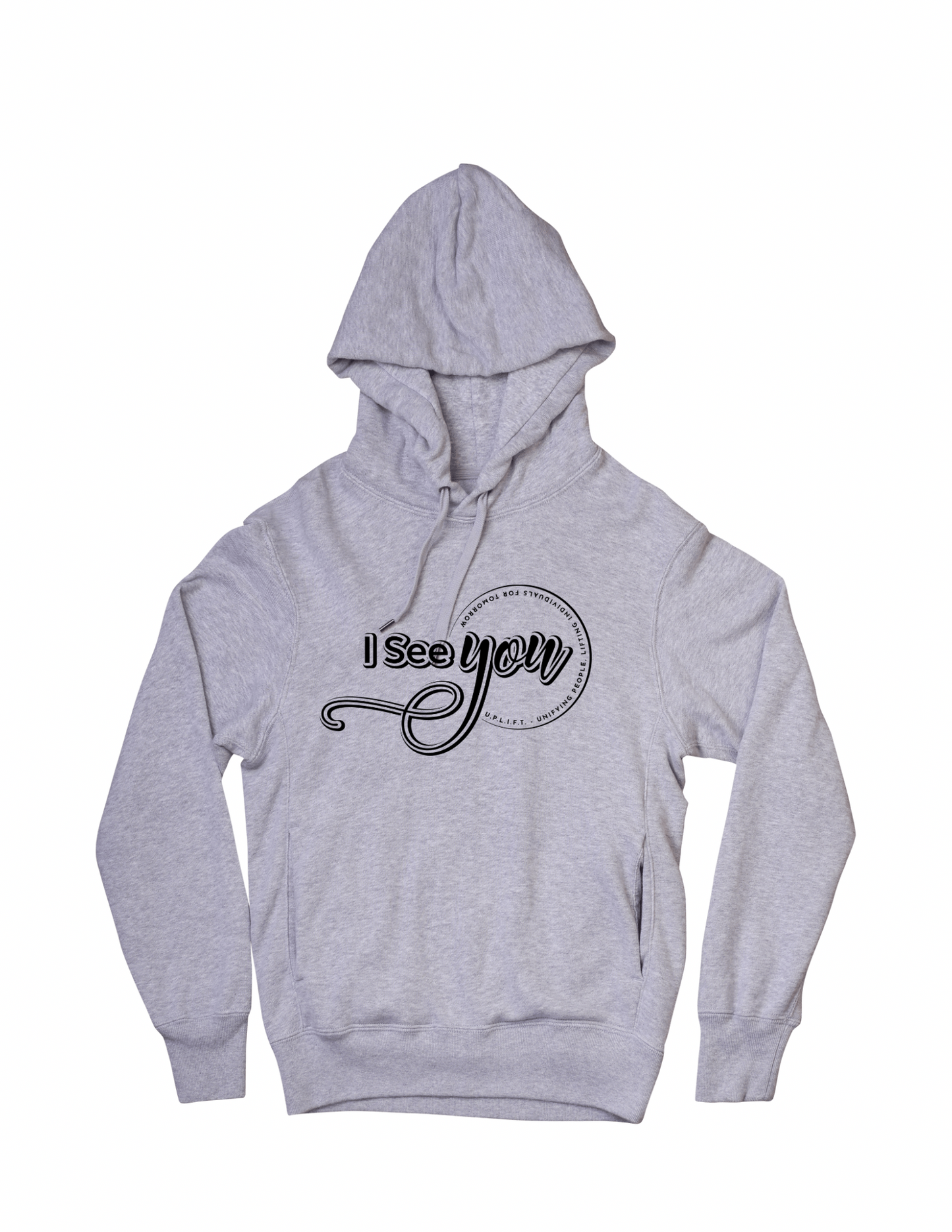I See You Hoodie