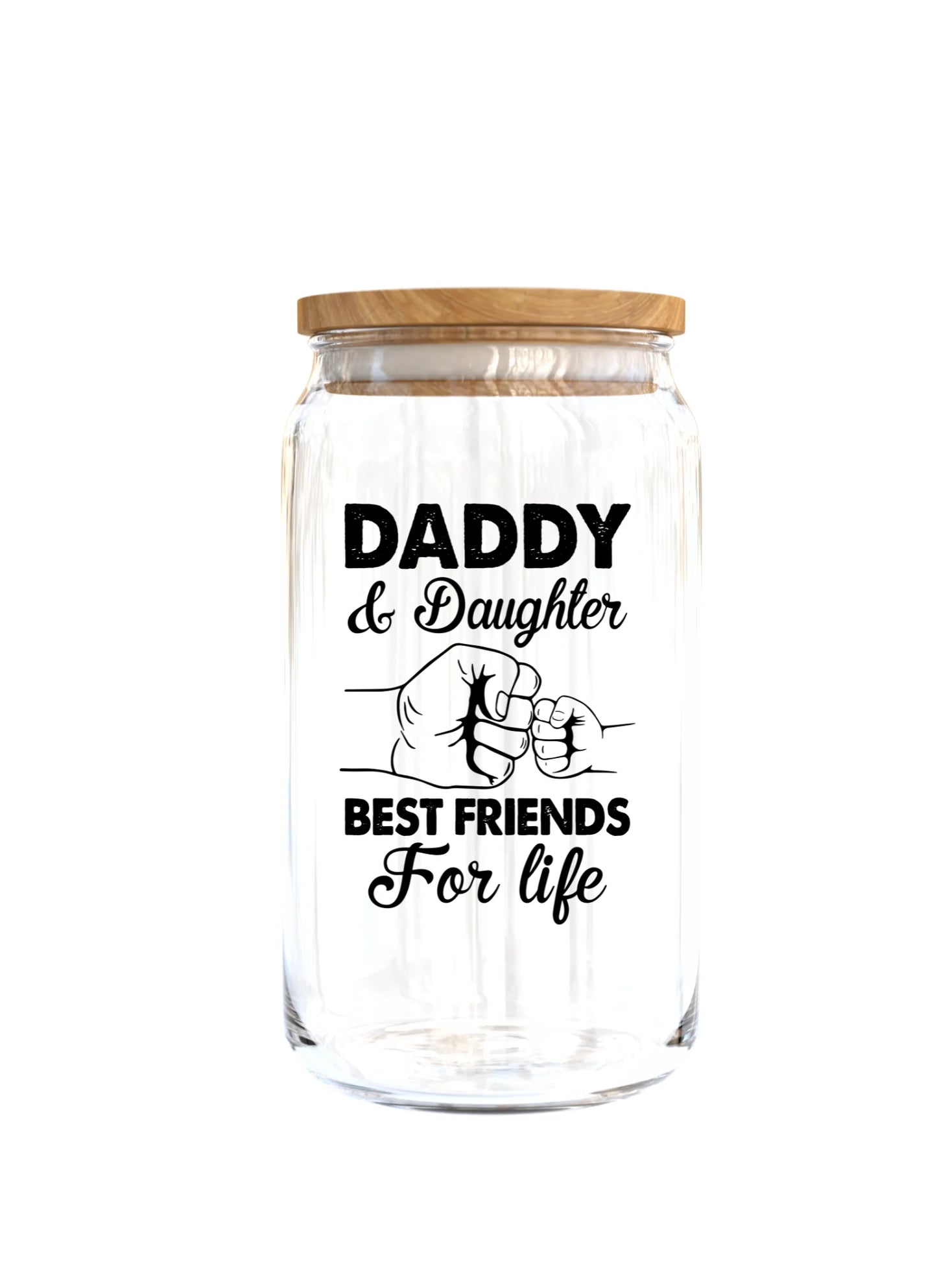Daddy & Daughter Best Friends For Life