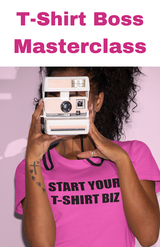 T-Shirt Boss Masterclass - C’s Gifted Hands