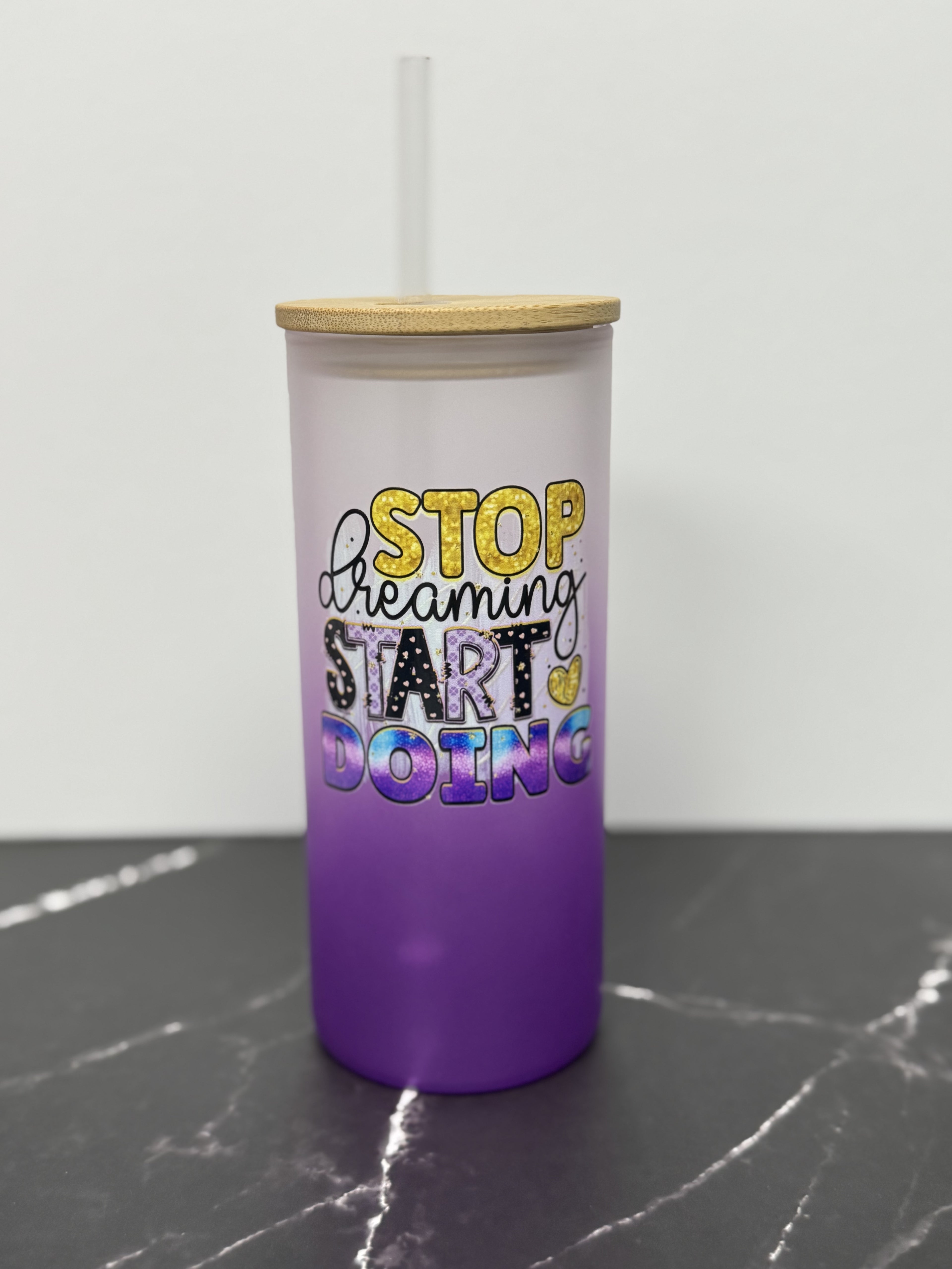 Stop Dreaming Start Doing Glass Tumbler