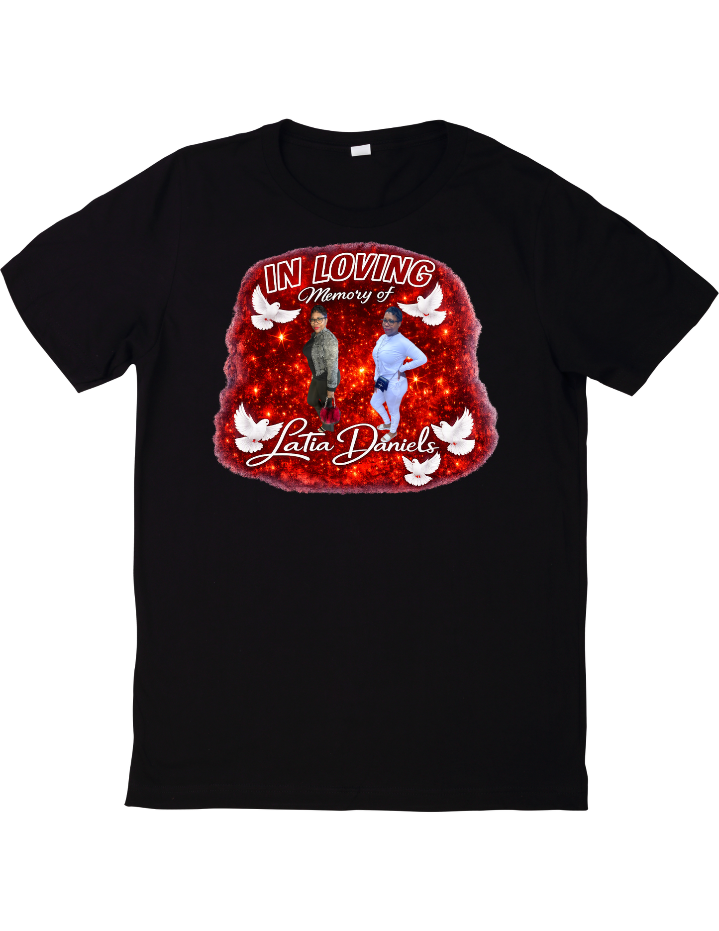 In Loving Memory Of LaTia T-Shirt