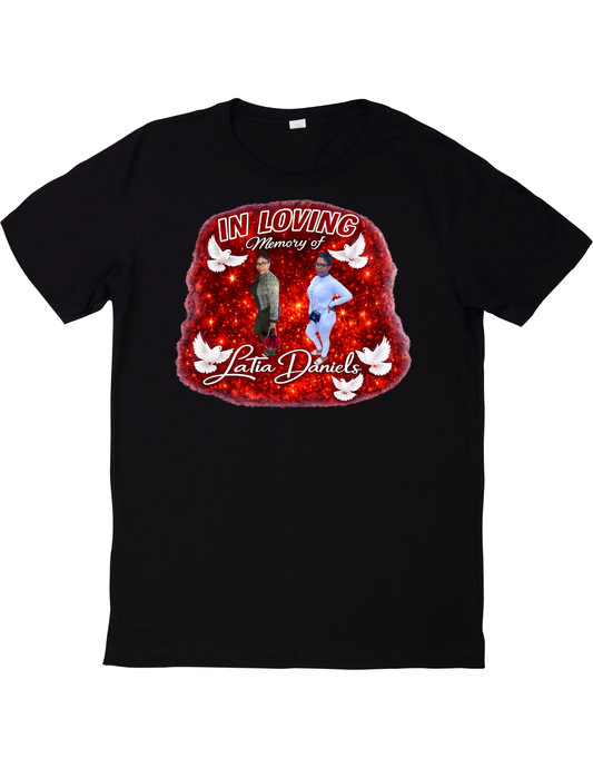 In Loving Memory Of LaTia T-Shirt